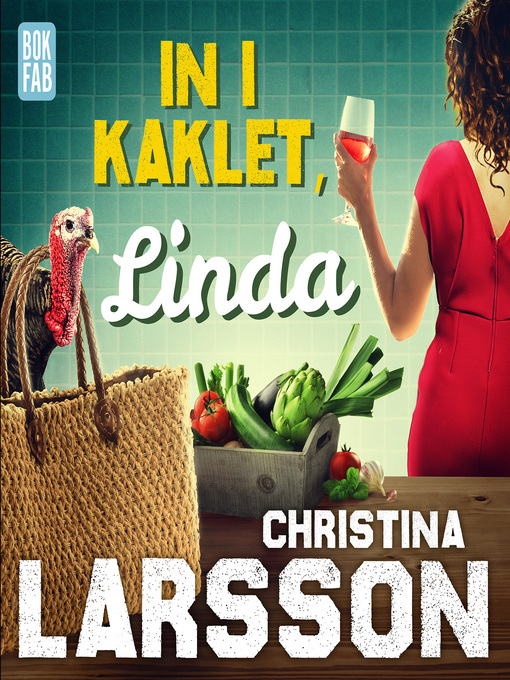 Title details for In i kaklet, Linda by Christina Larsson - Wait list